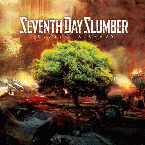 Seventh Day Slumber : Closer to Chaos